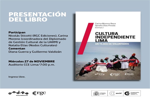 RGC ediciones y Nodos Culturales presentan libro sobre la Cultura Independiente en Lima