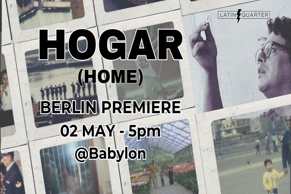 Latin Quarter estrena película peruana hogar el 2 de mayo en Berlín